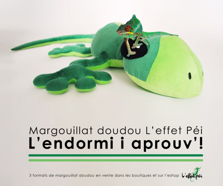 Margouillat doudou L'effet Péi - Lendormi i aprouv' !